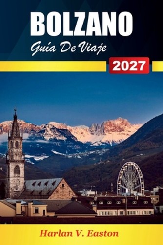 Bolzano gua viaje - gua, 2027